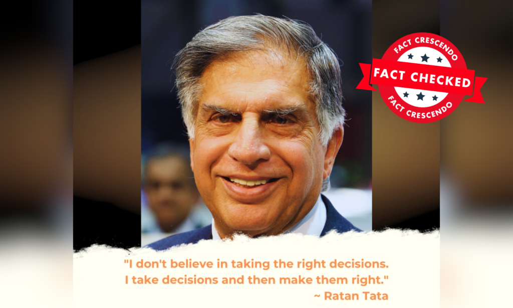 This viral quote on decision making was not made by Ratan Tata